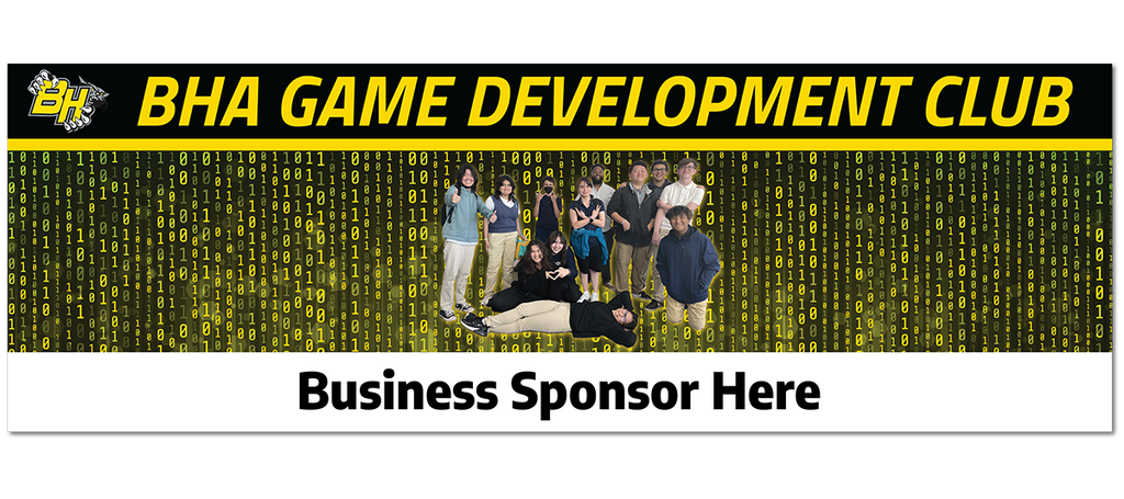 Business Sponsor (Small Logo) Banner | BHA Game Development Club