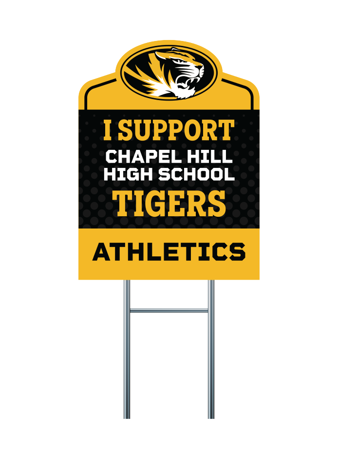 Tigers Support Signs | Chapel Hill Tigers