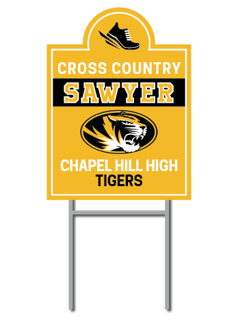 Custom Yard Signs | Chapel Hill Tigers