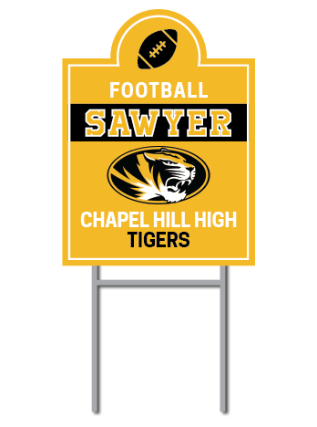 Custom Yard Signs | Chapel Hill Tigers