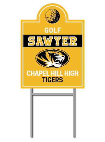 Custom Yard Signs | Chapel Hill Tigers