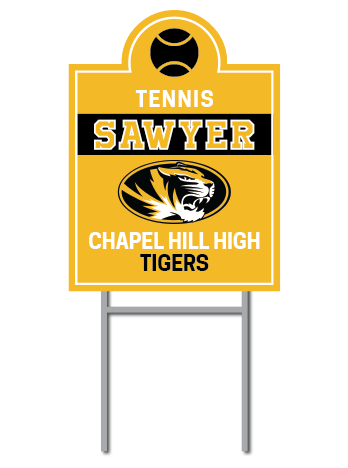 Custom Yard Signs | Chapel Hill Tigers