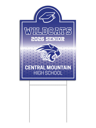 Graduation Support Signs | Central Mountain High School