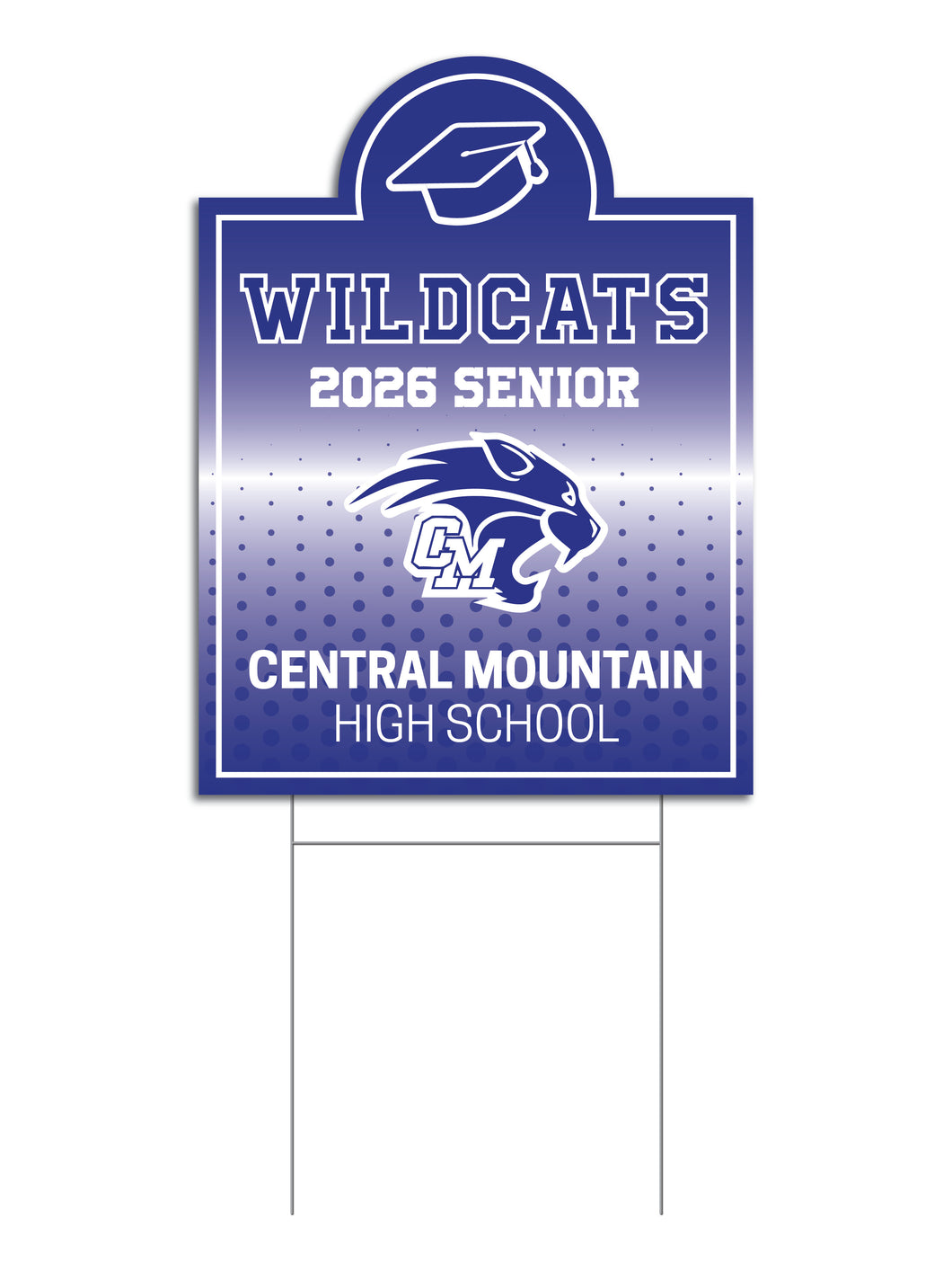 Graduation Support Signs | Central Mountain High School