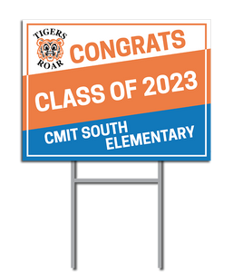 Graduation Support Signs | CMITSES Class of 2023