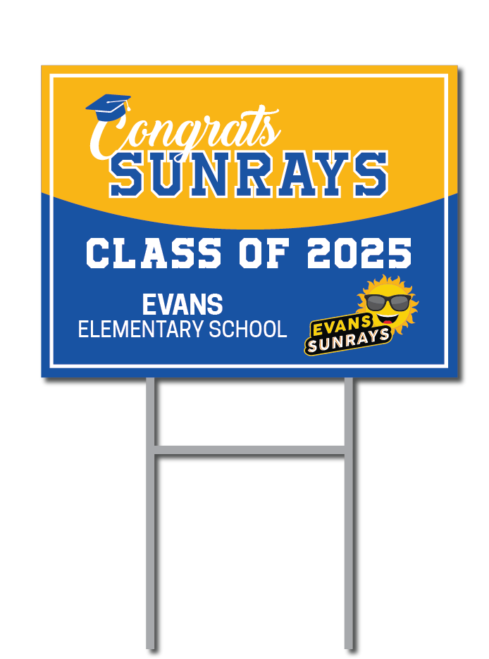 Graduation Support Signs | Evans Elementary School Fundraiser