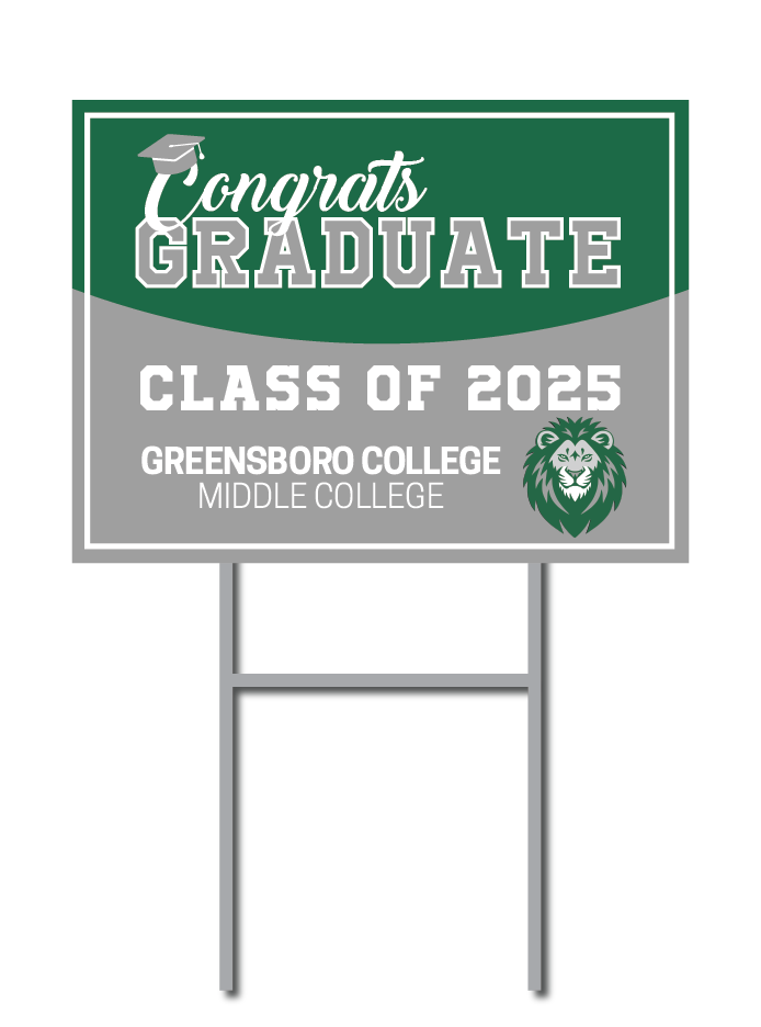 Class Support Signs | Greensboro College Middle College Graduation Fundraiser