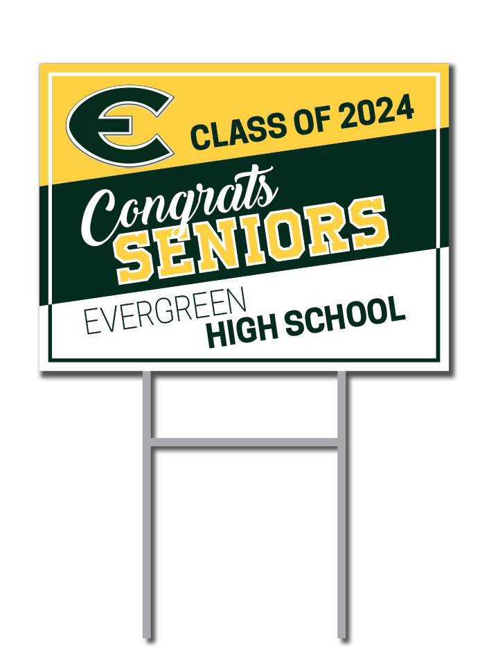 Evergreen Support Signs | Evergreen High School Fundraiser
