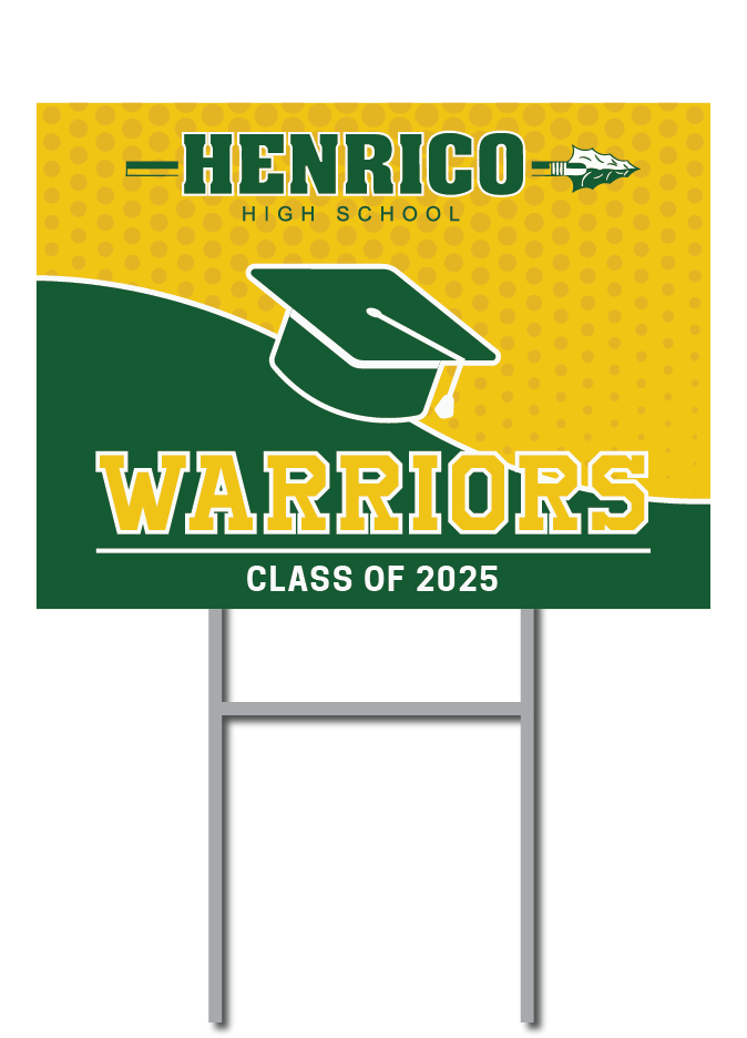 Graduation Support Signs | Henrico High School Fundraiser