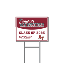 Class Support Signs | Happy Valley High School
