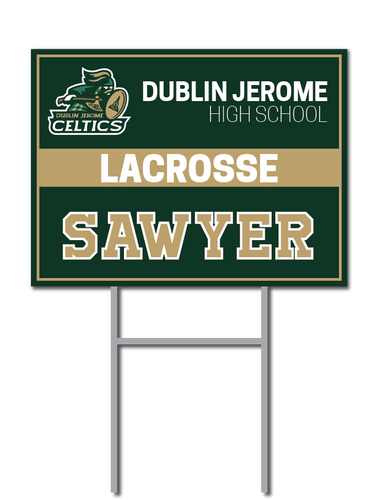 Lacrosse Signs | Dublin Jerome Celtics