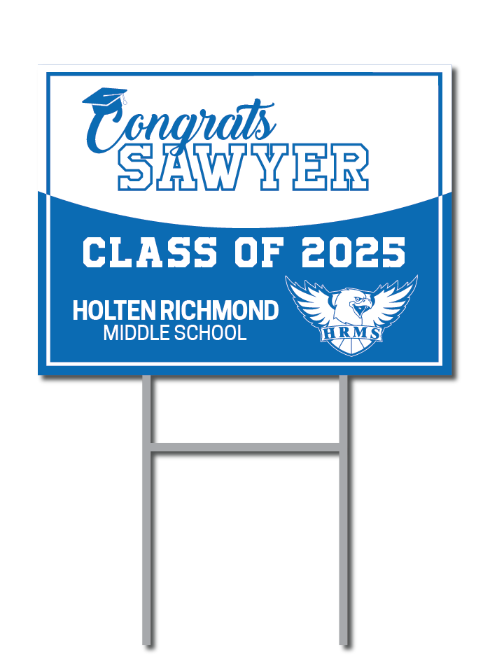 Custom Graduation Signs | Holten Richmond Middle School Fundraiser