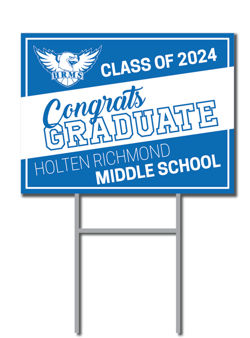 Graduation Support Signs | Holten Richmond Middle School Fundraiser