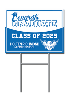 Graduation Support Signs | Holten Richmond Middle School Fundraiser
