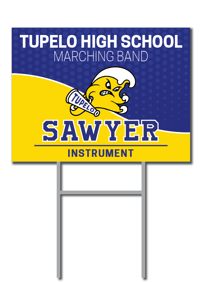 Marching Band Signs | Tupelo High School – Signs Unleashed