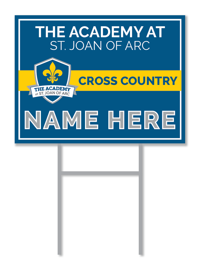 Custom Cross Country Signs | The Academy at St. Joan of Arc Fundraising