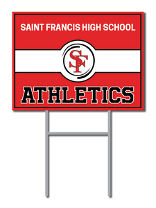 Athletics Support Signs | Saint Francis High School