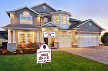 Example of a home with the Custom Banner and Shape Cut Yard Sign