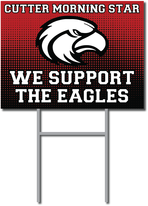 Eagles Support Signs | Cutter Morning Star Eagles Fundraiser